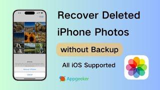 How to Recover Deleted Photos on iPhone with or without Backup | 4 Ways for All iOS