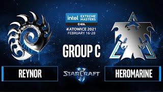 SC2 - Reynor vs. HeRoMaRinE - IEM Katowice 2021 - Group C