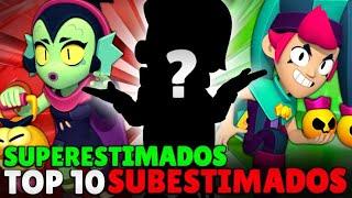 TOP 5 BRAWLERS MAIS SUBESTIMADOS E SUPERESTIMADOS DO BRAWL STARS! #brawlstars