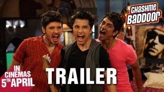 Chashme Baddoor - Official Trailer | Ali Zafar, Divyendu Sharma, Siddharth and Taapsee Pannu