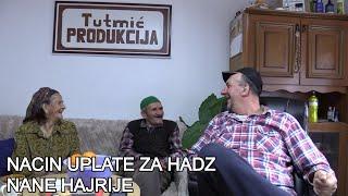 NACIN UPLATE I PODRSKE NANI HAJRIJI ZA HADZDZ