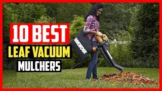  Top 10 Best Leaf Vacuum Mulchers of 2024