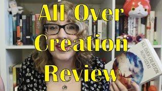 Book Review | All Over Creation