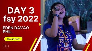 "THE AUDITION" | Day 3 fsy 2022 Davao  Phil.