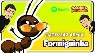 FUNK FORMIGUINHA - EU SACUDI - GALINHA PINTADINHA (REMIX) - mateusao remix