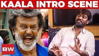 "Kaala's Intro Scene will be Bigger than Kabali" - Kaala DOP Murali G Reveals | MY 231