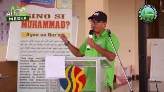 Sino si Muhammad (pbuh)? [Part 2/2] - Ust. Mujahid Navarra [TAGALOG] | San Juan, La Union