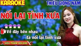 ️NỐI LẠI TÌNH XƯA Karaoke Thiếu Giọng Nam  Song Ca Cùng Người Ấy