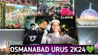 OSMANABAD URUS 2K24  || Hazrat Khaja Shamshodin Gazi R.  Urus || Zeevlogs ||