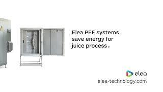 Elea PEF reduces thermal energy and heat load for premium quality juice preservation