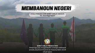 DEMISIONER BARET COKLAT - MEMBANGUN NEGERI |SINGLE PERDANA|