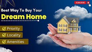 Best Way To Buy Your Dream Home | Apna Ghar Kaise Kharide?