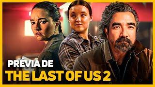 THE LAST OF US 2: TRAILER e VIMOS PRÉVIA DA SÉRIE!