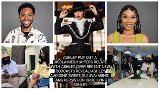 ASHLEY PUT OUT A DISCLAIMER/HA*TERS RELATE WITH ASHLEY OVER PODCASTS REVEAL/ASHLEY AVOIDING GULUVA
