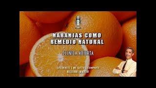 Naranjas como Remedio Natural | Dr Elmo Rodriguez | Clínica Abierta