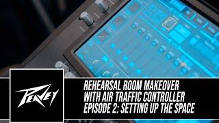 The Peavey Ultimate Rehearsal Room Makeover Episode 2: Setting up the Space