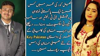 Areeb Khan's Success story being IT & cyber Security Expert With Ayni Khan | Key Pakistan