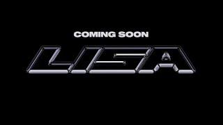 ' LISA ' COMING SOON | TEASER | ANNOUNCEMENT VIDEO | LLOUD