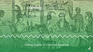 Voting Rights in Colonial America