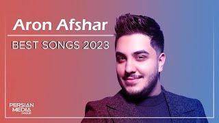 Aron Afshar - Best Songs 2023 ( آرون افشار - میکس بهترین آهنگ ها )