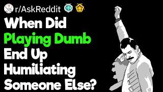 Reddit Guide to Playing Dumb