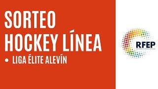 #HockeyLínea |  Sorteo Liga Élite Alevín