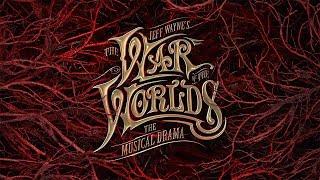 Jeff Wayne's The War Of The Worlds - The Musical Drama.