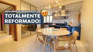 APARTAMENTO JARDIM PAULISTA TOTALMENTE REFORMADO | 128m² | RIBEIRÃO PRETO - SP