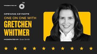 Opening Keynote: One on One With Gretchen Whitmer