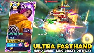 LING FASTHAND ULTRA SMOOTH ( INSANE OUTPLAY ) HARD GAME LING GAMEPLAY Mobile Legends