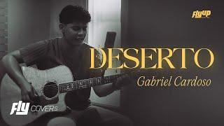 Deserto - Gabriel Cardoso | (Cover Versão Acústica) - Ao Vivo