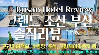 Sub) Review: 5 stars hotel in Busan, Grand Josun Busan | Staycation