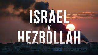 What Would an Israel-Hezbollah War Look Like?