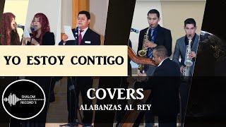 ALABANZAS AL REY | YO ESTOY CONTIGO | COVERS - IECE