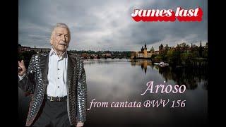 James Last  - Arioso from cantata BWV 156 Bach - (Erinnerungen) Giko Gomez - Bakaro Recording 2022