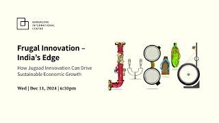 Frugal Innovation – India’s Edge