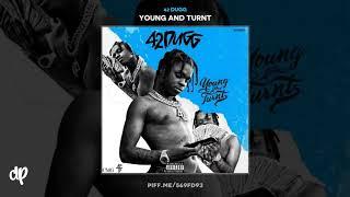 42 Dugg - Dog Food [Young And Turnt]