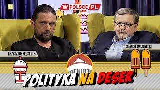 POLITYKA NA DESER | Krzysztof Feusette i Stanisław Janecki (06.06.2024)