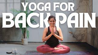 YOGA Stretches for Back Pain | Lower Back Pain Relief | Yogalates with Rashmi