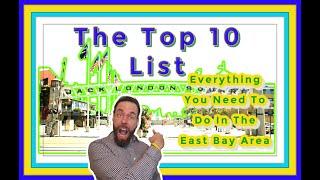 Things To Do In The Bay Area: Top 10 List of Things To Do In The East Bay Area