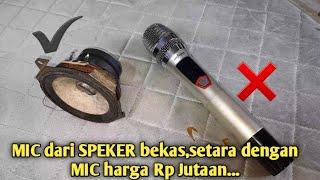 Ini Mantap !!! Cara Buat Mic dari Speker Bekas