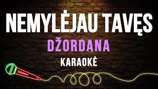 Džordana - Nemylėjau Tavęs (Karaoke)