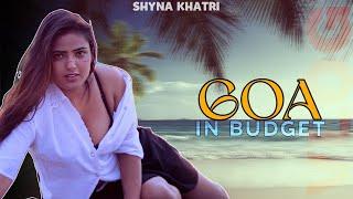 GOA DIARIES || Full Masti With Ritu Rai || Shyna Khatri