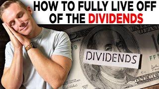 This is the Lowest Amount You Need To Live Off of Dividends