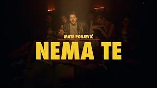 Mate Ponjević - Nema te