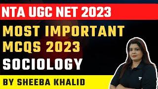 Most Important MCQs 2023 NTA UGC NET | Sociology | Dr. Sheeba Khalid | Unacademy Live