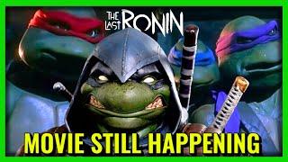 TMNT The Last Ronin Movie STILL Happening! “In Development”