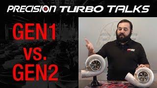 GEN1 VS. GEN2 Precision Turbos