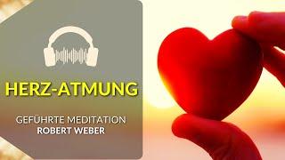 Geführte Meditation: Die Herzatmung - Voller Liebe erfüllt sein