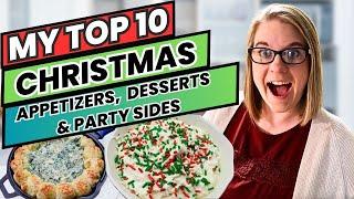 My Top 10 Christmas Appetizers, Desserts and Holiday Sides | Easy & Tasty Recipes